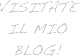 Visitate il mio blog!
